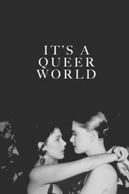 It's a Queer World