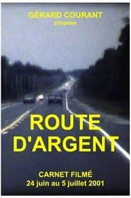 Route d'argent