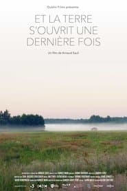 Et la terre s'ouvrit une dernière fois
