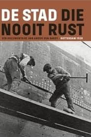 De Stad die Nooit Rust