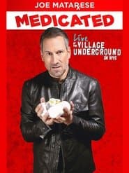 Joe Matarese: Medicated