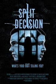 Split Decision