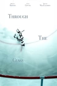 Through the Glass