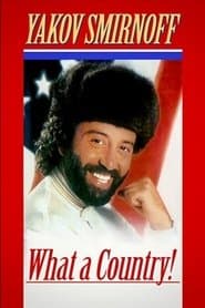 Yakov Smirnoff: What A Country!