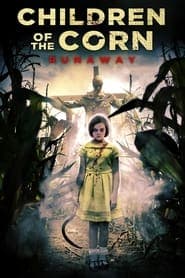 Children of the Corn: Runaway