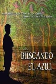 Buscando el azul