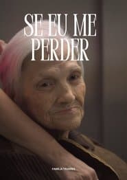 Se Eu Me Perder