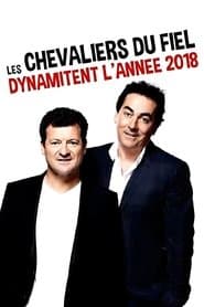 Les Chevaliers du fiel dynamitent l'année 2018