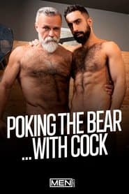 Poking The Bear... With Cock