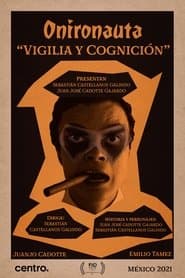 Onironauta: Vigilia y Cognición