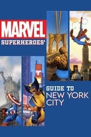 Marvel Superheroes' Guide to New York City