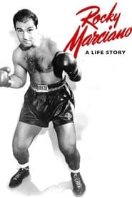 Rocky Marciano: A Life Story