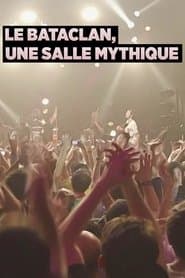 Le Bataclan, une salle mythique