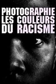 Photographie : les couleurs du racisme