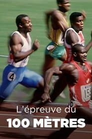 L'Épreuve du 100 mètres