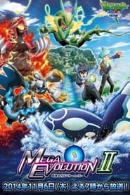 Pokémon: Mega Evolution Special II