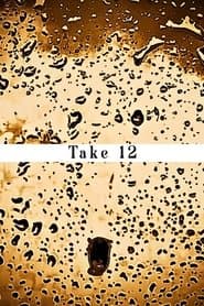 Take 12