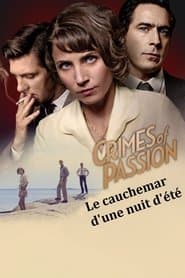 Crimes of Passion: le cauchemar d'une nuit d'été