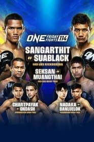 ONE Friday Fights 114