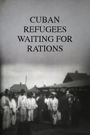 Cuban Refugees Waiting for Rations