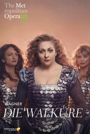 The Metropolitan Opera: Die Walküre