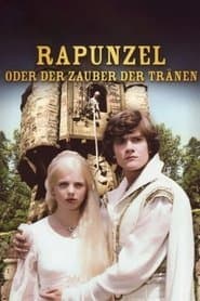 Rapunzel oder der Zauber der Tränen