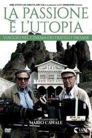 De passion et d’utopie : L’œuvre des frères Taviani