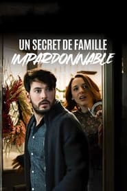 Un secret de famille impardonnable