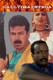 La Ultima Entrega