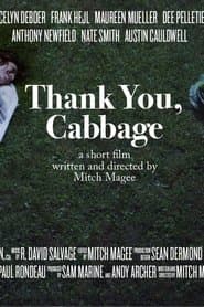 Thank You, Cabbage