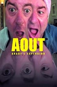 Août (avant l’explosion)