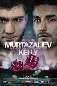 Bakhram Murtazaliev vs. Josh Kelly