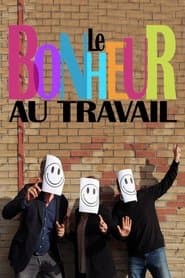 Le bonheur au travail