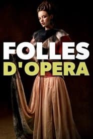 Folles d'opéra