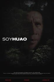 Soy Huao