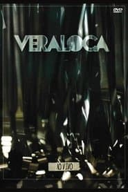 Vera Loca: Ao vivo