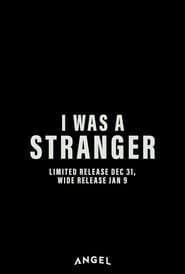 I Was a Stranger