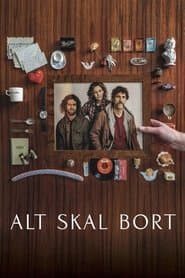 Alt skal bort