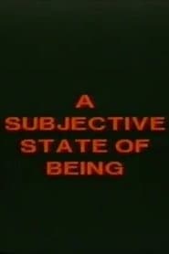 A Subjective State of Being