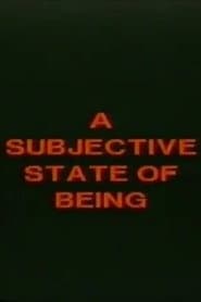 A Subjective State of Being