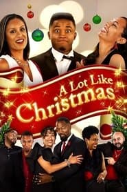 A Lot Like Christmas