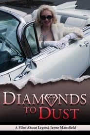 Diamonds To Dust