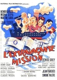 L'Extravagante Mission