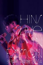 張敬軒 Hins Live in Passion 2014 香港紅館演唱會