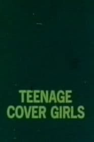 Teenage Cover Girls