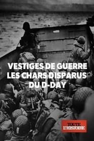 Vestiges de guerre : les chars disparus du D-Day