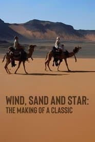 Wind, Sand and Star: The Making of a Classic