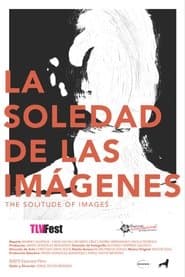 La soledad de las imágenes