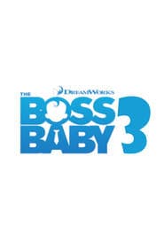 The Boss Baby 3