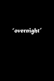 Overnight